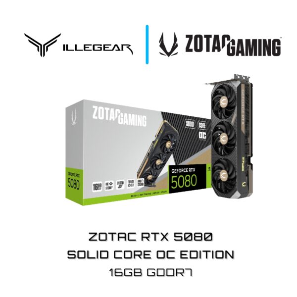 CV Zotac Gaming GeForce RTX 5080 Solid Core OC * ZT-B50800J2-10P